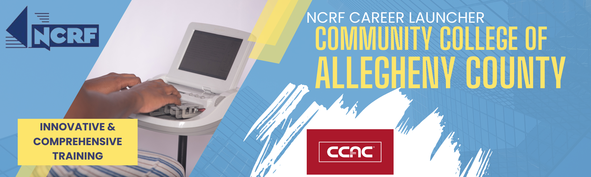 NCRF Career Launcher Program - CCAC