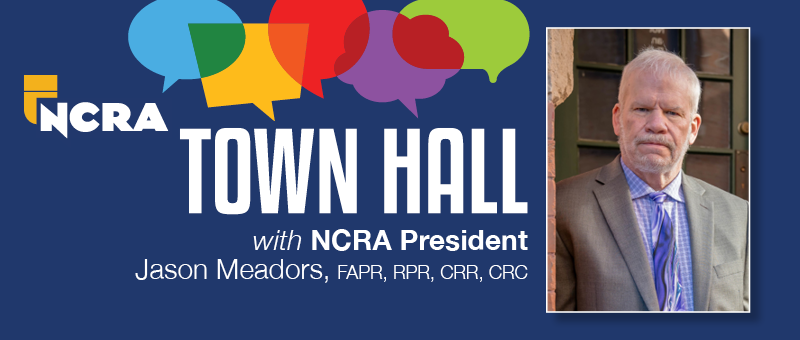 NCRA Town Hall with NCRA President Jason Meadors (Sept 2022)